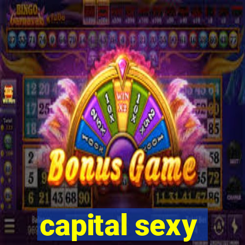 capital sexy